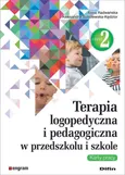 Terapia logopedyczna i pedagogiczna w przedszkolu i szkole Karty pracy Część 2 - Anna Radwańska