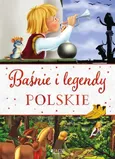 Baśnie i legendy polskie - Dorota Skwark
