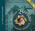 Projekt Breslau - Magdalena Zarębska