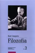 Filozofia Tom 2 Rozjaśnianie egzystencji - Karl Jaspers