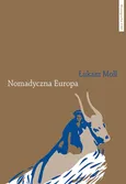 Nomadyczna Europa - Łukasz Moll