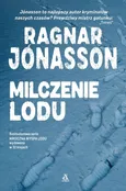 Milczenie lodu Tom 1 - Ragnar Jonasson