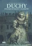 Duchy polskich miast i zamków - Paweł Zych