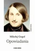 Gogol Opowiadania - Mikołaj Gogol