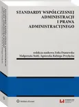 Standardy współczesnej administracji i prawa administracyjnego