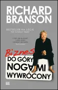 Biznes do góry nogami wywrócony - Richard Branson
