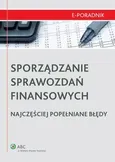 Sporządzanie sprawozdań finansowych - najczęściej popełniane błędy - Dagmara Leszczyńska-Trochonowicz