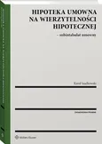 Hipoteka umowna na wierzytelności hipotecznej - subintabulat umowny - Karol Szadkowski