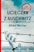 Ucieczka z Auschwitz - Alfréd Wetzler