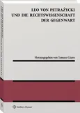 Leo von Petrażycki und die Rechtswissenschaft der Gegenwart - Tomasz Giaro