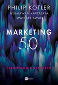 Marketing 5.0. Technologie Next Tech - Hermawan Kartajaya