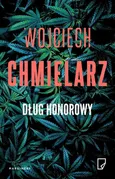 Dług honorowy - Wojciech Chmielarz