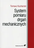 System pomiaru drgań mechanicznych - Tomasz Kucharski