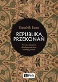 Republika przekonań - Kaushik Basu