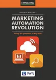 Marketing Automation Revolution - Grzegorz Błażewicz