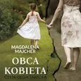 Obca kobieta - Magdalena Majcher
