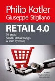 Retail 4.0. 10 zasad handlu detalicznego w erze cyfrowej - Stigliano Giuseppe