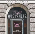 Café Auschwitz - Dirk Brauns