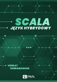 Scala. Język hybrydowy (ebook) - Venkat Subramaniam