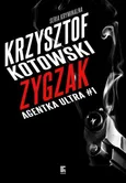 Zygzak. Agentka Ultra. Tom 1 - Krzysztof Kotowski