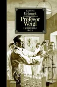 Profesor Weigl i karmiciele wszy - Mariusz Urbanek