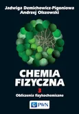Chemia fizyczna. Tom 3 - Andrzej Olszowski