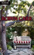 Apetyt na miłość - Robyn Carr