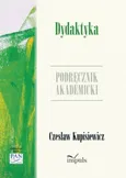 Dydaktyka Podręcznik akademicki - Czesław Kupisiewicz