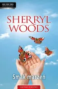 Smak marzeń - Sherryl Woods