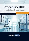 Procedury BHP w podmiotach leczniczych - Sylwester Bryłka