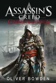Assassin's Creed: Czarna bandera - Oliver Bowden