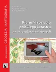Kierunki rozwoju polskiego katastru na tle rozwiązań światowych - Marcin Karabin