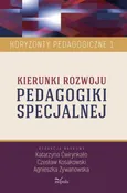 Kierunki rozwoju pedagogiki specjalnej - Agnieszka Żywanowska