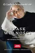 Blask wolności - Ludwik Wiśniewski