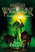 Kroniki Wardstone 5. Pomyłka stracharza - Joseph Delaney