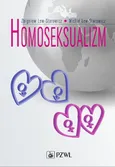 Homoseksualizm - Michał Lew-Starowicz