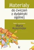Materiały do ćwiczeń z dydaktyki ogólnej - Maria Koszmider