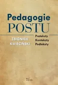 Psychologia Pedagogie postu - Zbigniew Kwieciński