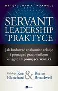 Servant Leadership w praktyce - Ken Blanchard