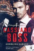 Cassiano boss. Dangerous. Tom 1 - Angelika Łabuda