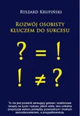 Rozwój osobisty kluczem do sukcesu - Ryszard Krupiński