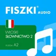 FISZKI audio – włoski – Słownictwo 2 - Patrycja Wojsyk
