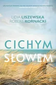 Cichym słowem - Lidia Liszewska