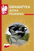 Gramatyka języka polskiego - Justyna Rudomina