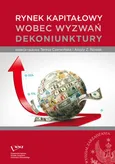 Rynek kapitałowy wobec wyzwań dekoniunktury - Alojzy Z. Nowak