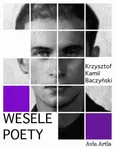 Wesele poety - Krzysztof Kamil Baczyński