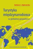 Turystyka międzynarodowa w globalnej gospodarce - Barbara Dąbrowska