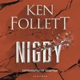 NIGDY - Ken Follett