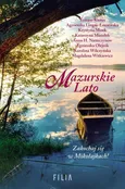 Mazurskie Lato - Agnieszka Lingas-Łoniewska