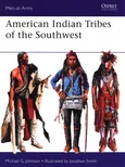American Indian Tribes of the Southwest - Johnson Michael G